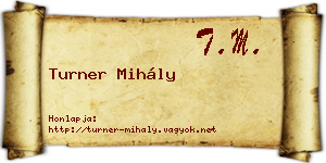 Turner Mihály névjegykártya